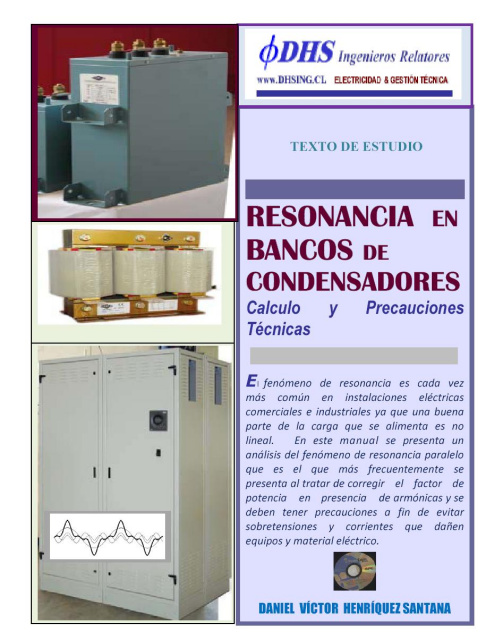8. RESONANCIA EN BANCO DE CONDENSADORES. Precauciones Técnicas"  pgs 36
