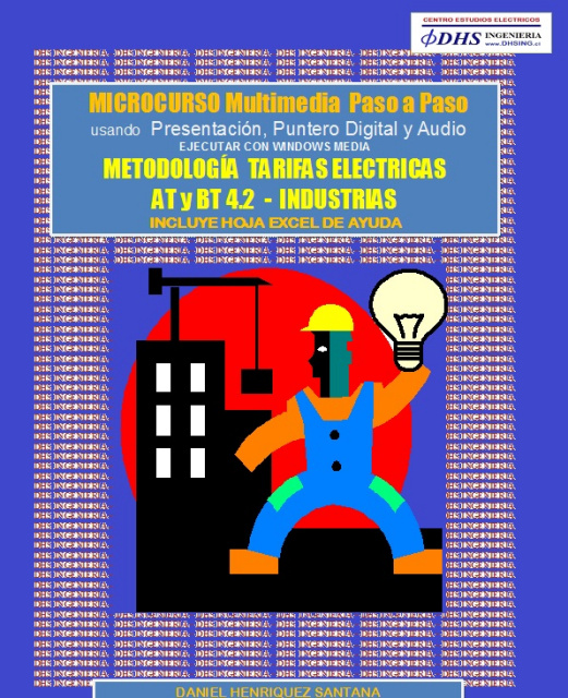 21. Microcurso TARIFAS ELECTRICA AT y BT4.2 ( 6min-43sg) ( con Hoja Excel )